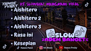 Download lagu DJ CAMPURAN SLOW BEAT MENGKANE PALING ADEM COCOK BUAT GALAU VIRAL TIK TOK mp3