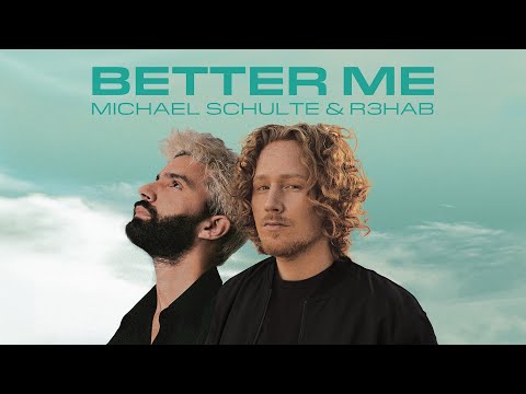 Michael Schulte, R3HAB - Better Me (Official Visualizer)