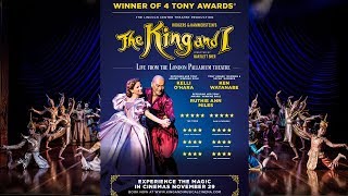THE KING AND I From The London Palladium Official Trailer 2018 In Cinemas One Night Only 29 Nov 18