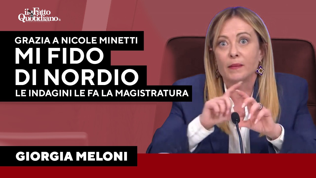 Meloni difende Nordio: “Mi fido, escludo le sue dimissioni. Le indagini le fa la magistratura”