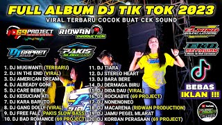 Download lagu FULL ALBUM DJ TIK TOK TERBARU 2023| 69 PROJECT| GAPRET RMX| RIDWAN PRODUCTION| MUGWANTI| TANPA IKLAN mp3