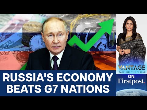 Amid Western Sanctions, How Russia's Economy Outperformed Rival Nations | Vantage with Palki Sharma
