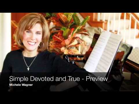 Michele Wagner - Simple Devoted and True - Preview