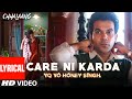 Chhalaang Care Ni Karda Lyrical Rajkummar R Nushrratt B Yo Yo Honey Singh Alfaaz Hommie D