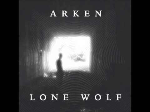 ARKEN - Lone Wolf (Debut Single) 2014