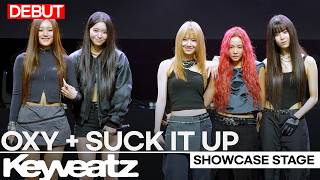 [DEBUT] Keyveatz - OXY + Suck it up | Showcase Stage | Son Juone··Kang Yeseul·Newy·Kim Yuna·Um Jione