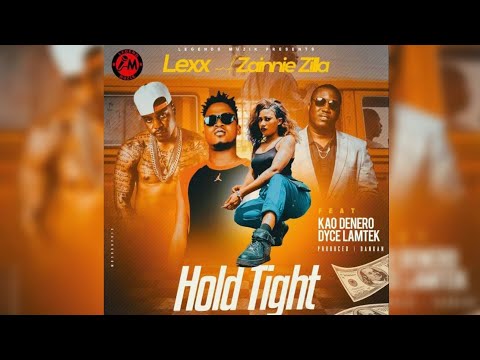 Lexx x Zainnin Zila - Hold Tight Ft. Kao Denero x Dyce Lamtek (Official Audio) 🇸🇱 Trending Music
