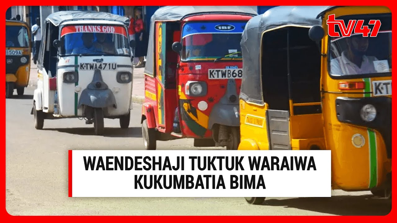Waendeshaji Tuktuk Waraiwa Kukumbatia Bima
