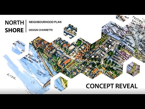 North Shore Neighbourhood Plan Design Charrette Concept Reveal 