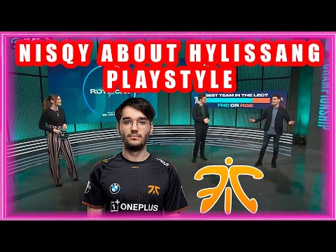 Nisqy About FNC Hylissang Playstyle