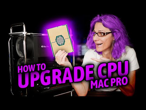 How To Upgrade CPU In Apple 2019 Mac Pro - The Complete Guide