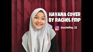 HAVANA - CAMILA CABELLO ft YOUNG THUG (COVER BY RACHEL) | 1 MINUTE |