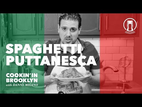 Spaghetti Puttanesca | Cookin' in Brooklyn with Danny Milano
