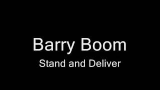 Barry Boom - Stand and Deliver.wmv