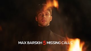 Kadr z teledysku 5 Missing Calls tekst piosenki Max Barskih