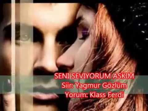 Klass Ferdi ✿⊱╮Seni seviyorum Askim ✿⊱╮
