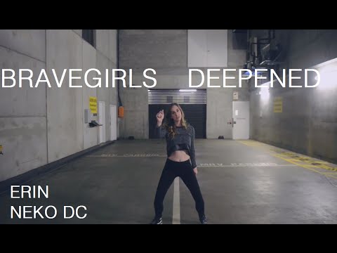 브레이브걸스 BRAVEGIRLS - 변했어 DEEPENED Dance Cover by Erin NEKO DC