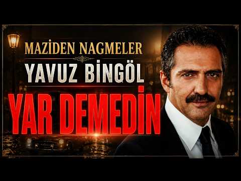 Yavuz Bingöl – Yar Demedin | AI Cover | Maziden Nağmeler