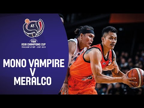 Mono Vampire (THA) vs Meralco Bolts (PHI) - Highlights - FIBA Asia Champions Cup 2018