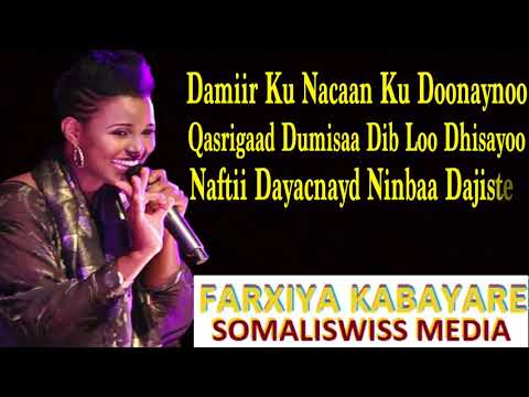 FARXIYA KABAYARE HEESTII DAMIIR KUNACAAN KUDOONEYN 2020