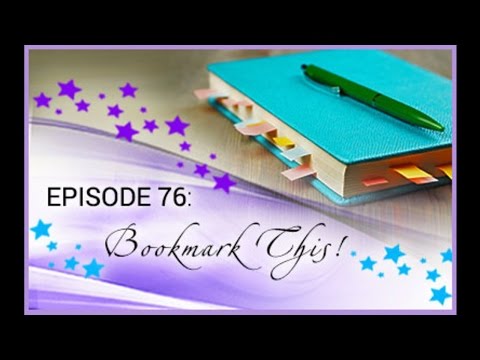 Episode 76 - Bookmark This