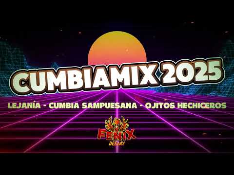 CumbiaMix 2025 - DJ Fenix Pereira (Lejanía - Cumbia Sampuesana - Cienaguera - Ojitos Hechiceros)