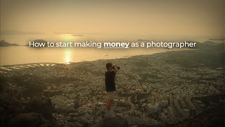 How To Start Making Money With Photography