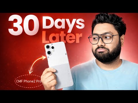 CMF Phone 2 pro Review After 30 Days – Is It Still Worth It?