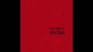 YOU TOO Chase Atlantic - 8D Audio