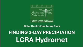 Finding 3-Day Precipitation on LCRA Hydromet Map -  TMN GLC Water Quality Monitoring Group