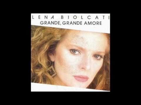 LENA BIOLCATI  GRANDE GRANDE AMORE