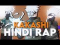 CHIDORI CHIDORI FUNNY HINDI RAP SONG KAKASHI HATAKE FUNNY RAP SONG PART 2