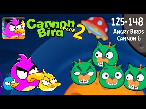 (FANMADE) Angry Birds Cannon 6 Cannon Bird Space 2 Final Boss 125-148 Cannon Ducks Vs Cat Ailens