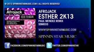 Afrojack - Esther 2K13 (Paul Mendez Remix) - SM033