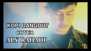 Download lagu KOPI DANGDUT - FAHMI SHAHAB REGGAE VERSION (COVER) ALY RAHADI mp3 Download lagu KOPI DANGDUT - FAHMI SHAHAB REGGAE VERSION (COVER) ALY RAHADI mp3