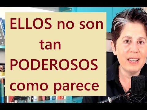 ELLOS no son tan PODEROSOS como parece