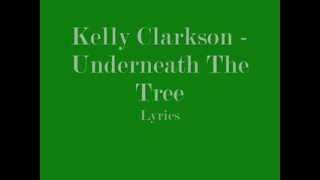 Kelly Clarkson - Underneath The Tree Lyrics