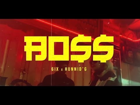 Hunnid G & 6IX - BO$$ ( Official Music Video )