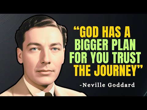God Has a Bigger Plan for You | Trust the Journey - Neville Goddard Motivation