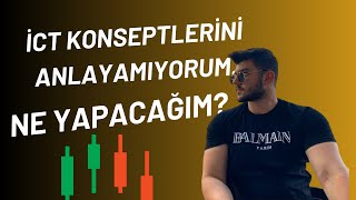 Ya ben bu ict konseptlerini niye anlamıyorum sorun bende mi ?