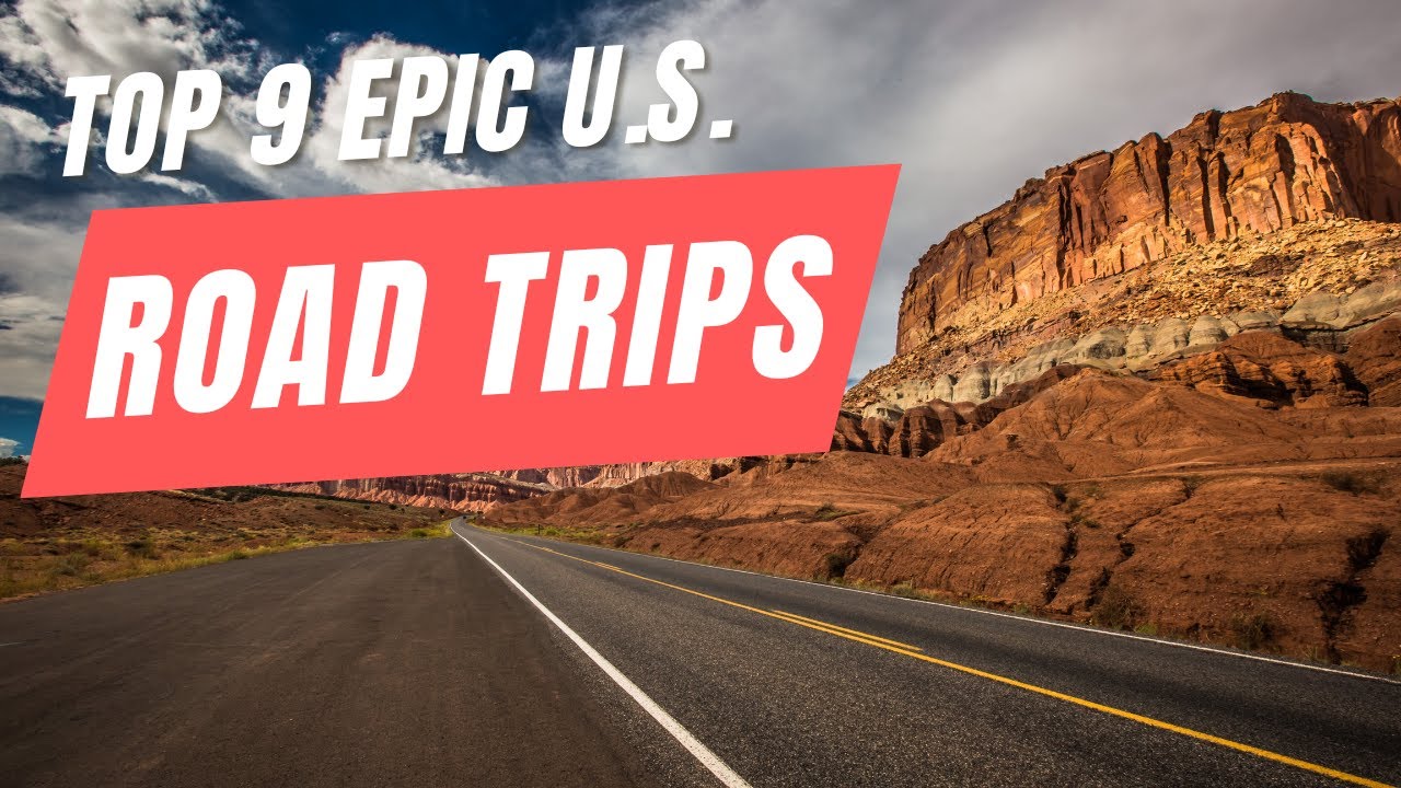 Top 9 MIND-BLOWING Road Trips Exploring the Most Scenic Drives in the US