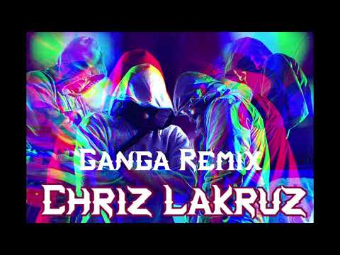 "Ganga Remix" - Chriz Lakruz
