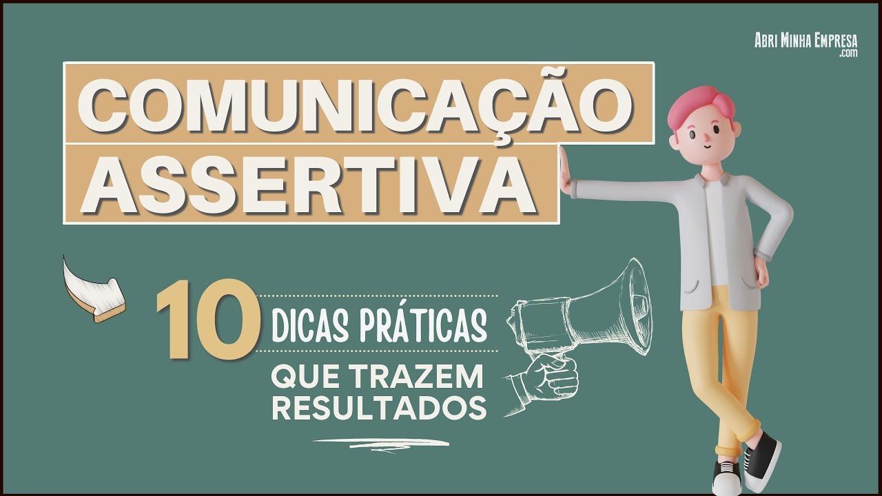 O QUE É COMUNICAÇÃO ASSERTIVA (Benefícios que Todos Deveriam Saber)