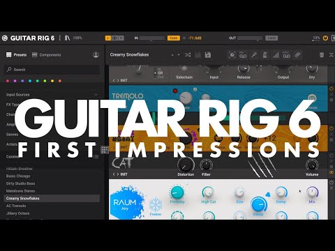 Native Instruments Guitar Rig 6...First Impressions