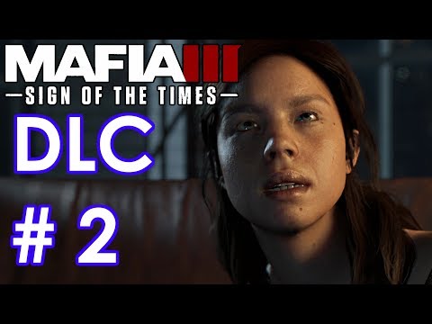 MAFIA 3: Sign Of The Times DLC - Walkthrough Part 2 (PC Ultra 1080p) Gameplay