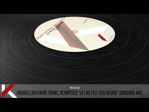 Different Twins,Aconytich & Freiheit - Let Me Feel You Desire (Original Mix) [Autektone Dark]
