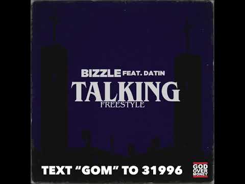 Bizzle x Datin - Talking Freestyle (Free Download)
