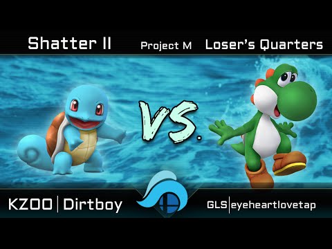 Shatter II Project M 3.6 Loser's Quarters - KZOO | Dirtboy (Squirtle) vs. GLS | Tap (Yoshi)