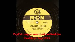 A Teardrop on a Rose (corrected speed) ~ Hank Williams with His Drifting Cowboys/Chet Atkins (1955)