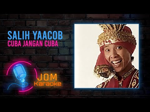 Salih Yaacob - Cuba Jangan Cuba (Official Karaoke Video)